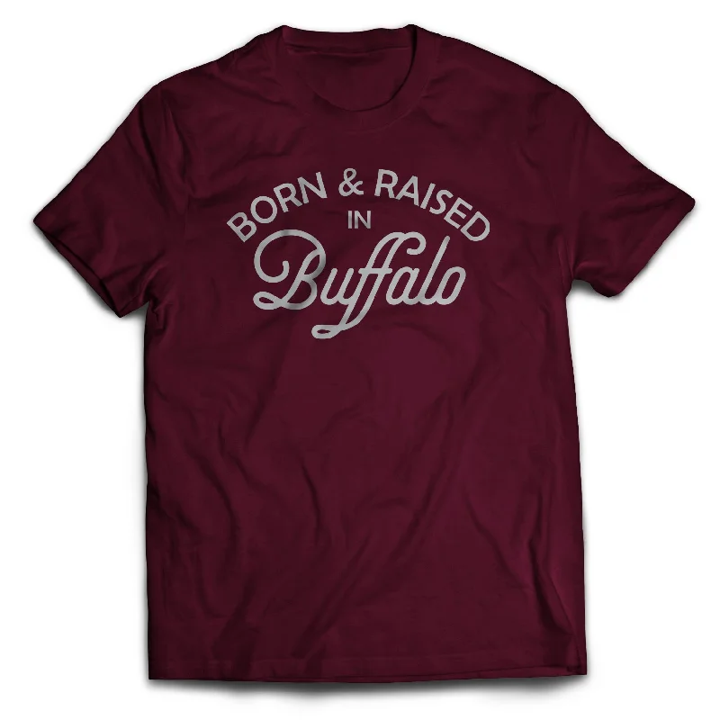 PREORDER - Born & Raised in Buffalo - Adult T-shirt - Maroon